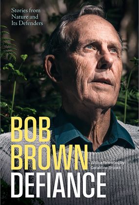 Defiance: Stories from Nature and Its Defenders (Perth)